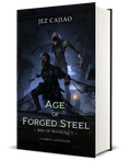 Rise of Mankind Book 5: Age of Forged Steel